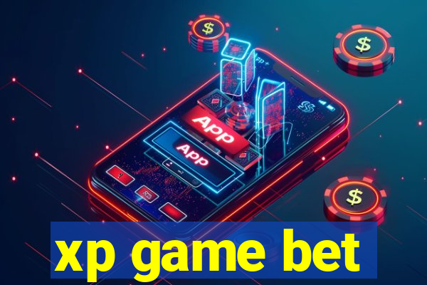 xp game bet
